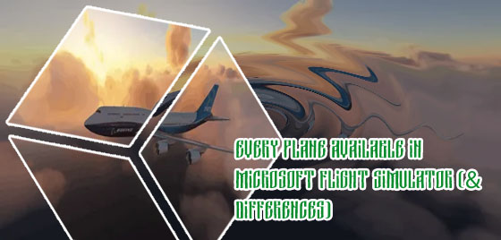 All planes in flight simulator 2020