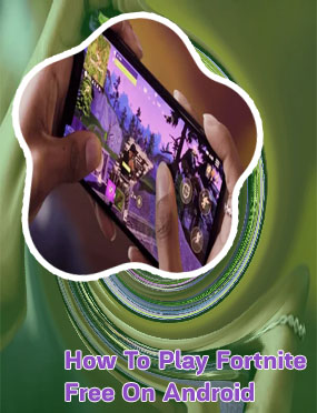 How to play fortnite on android